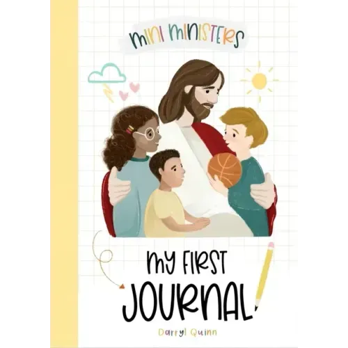 Mini Ministers My First Journal