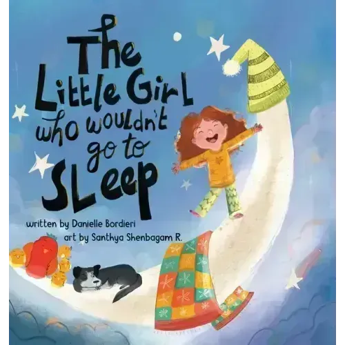 The Little Girl Who Wouldn't Go To Sleep