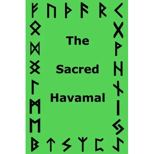 The Sacred Havamal
