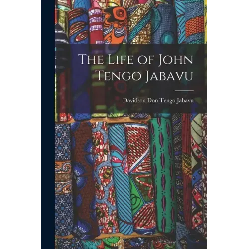 The Life of John Tengo Jabavu