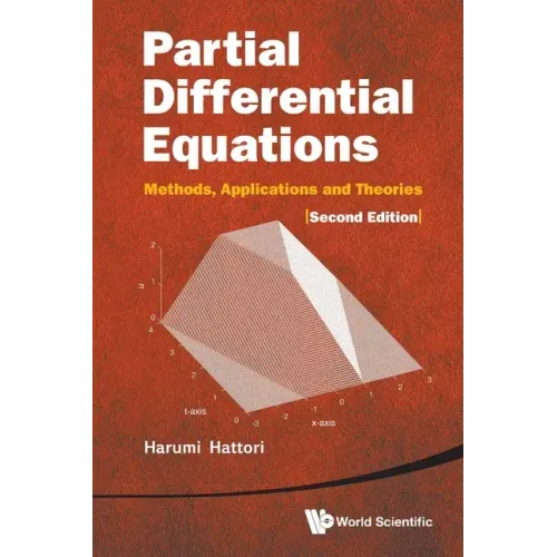 Partial Differential Equations: Methods, Applications and Theories (2nd Edition)