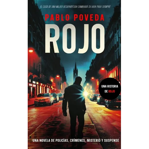 Rojo: Una novela de policías, crímenes, misterio y suspense