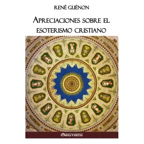 Apreciaciones sobre el esoterismo cristiano