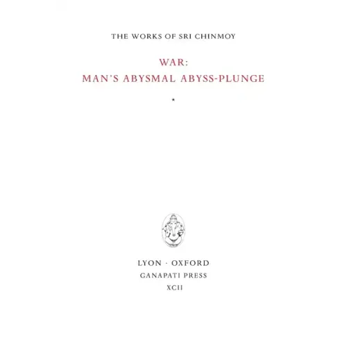 War: man's abysmal abyss-plunge