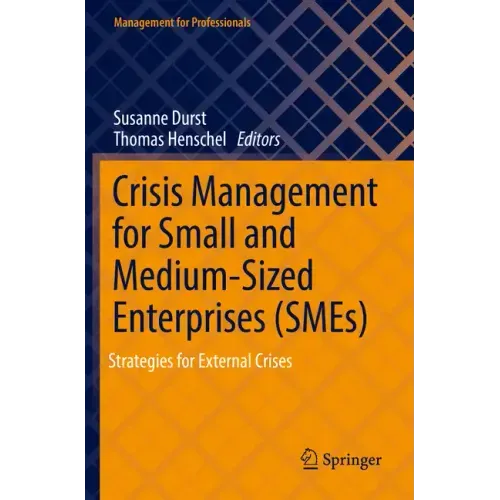 Crisis Management for Small and Medium-Sized Enterprises (Smes): Strategies for External Crises