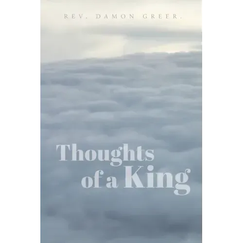 Thoughts of a King