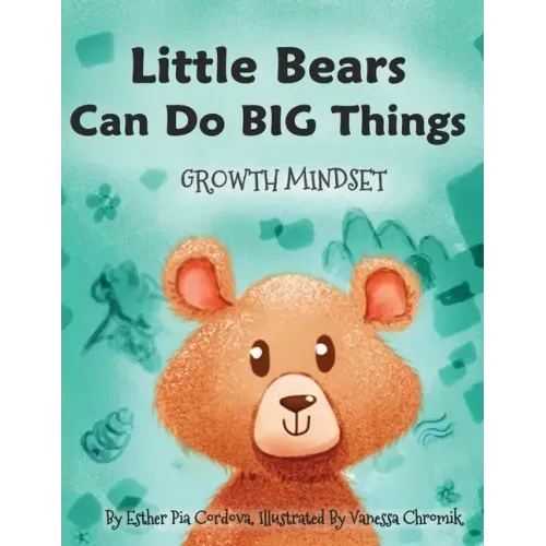 Little Bears Can Do Big Things: Growth Mindset