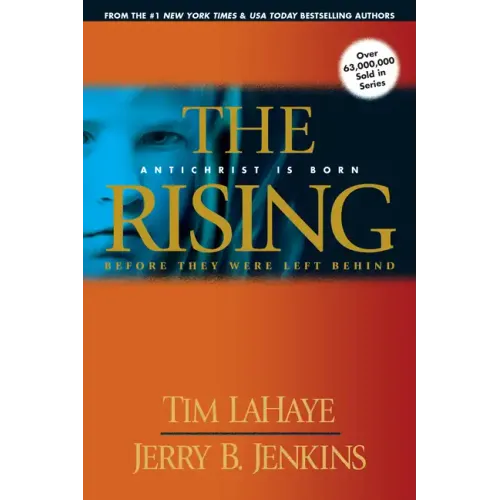 The Rising: Antichrist Is Born / Before They Were Left Behind