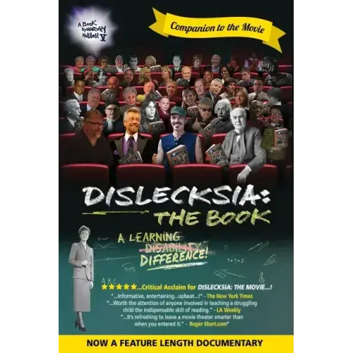 Dislecksia: The Book: A Companion to the Documentary Film