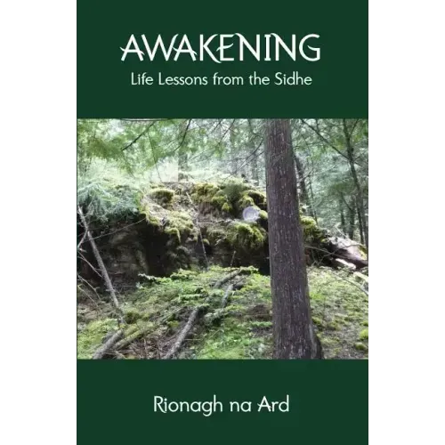 Awakening: Life Lessons from the Sidhe