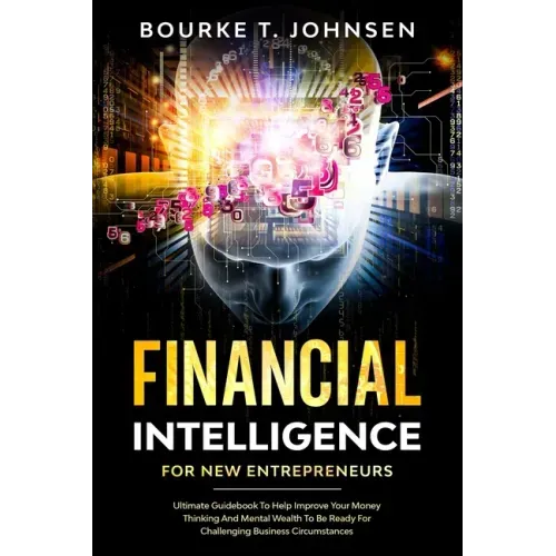 Financial Intelligence for New Entrepreneurs