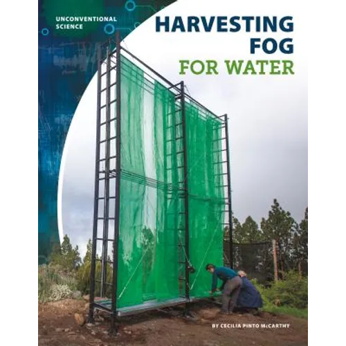 Harvesting Fog for Water