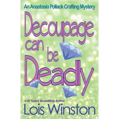 Decoupage Can Be Deadly