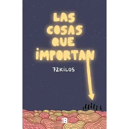 Las Cosas Que Importan / The Things That Matter