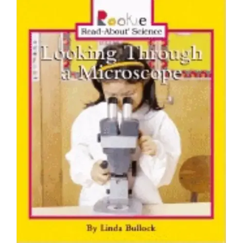 Looking Through a Microscope