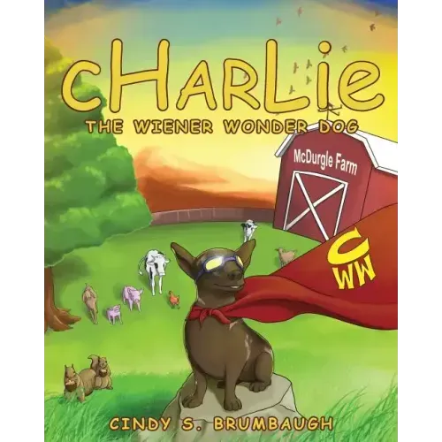 CHARLIE The Wiener Wonder Dog