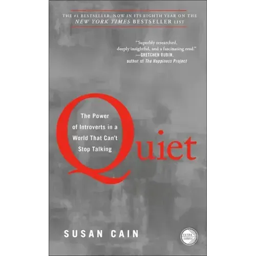 Quiet: The Power of Introverts in a World That Can't Stop Talking