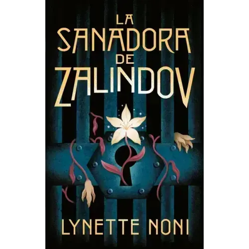 Sanadora de Zalindov, La