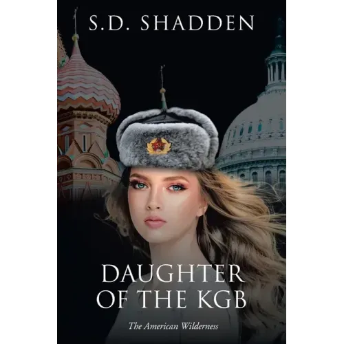 Daughter of the KGB: The American Wilderness