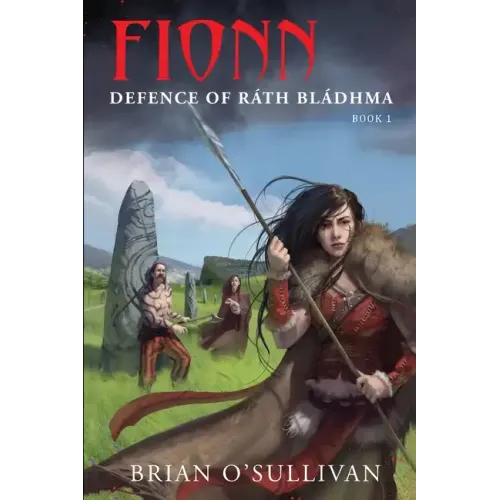 Fionn: Defence of Rath Bladhma