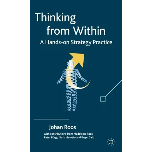 Thinking from Within: A Hands-On Strategy Practice