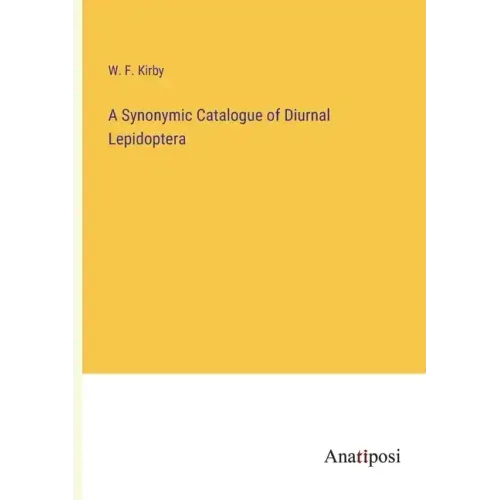 A Synonymic Catalogue of Diurnal Lepidoptera