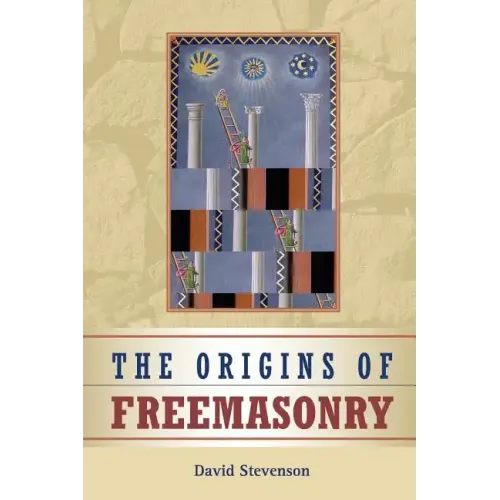 The Origins of Freemasonry