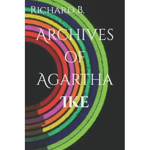 Archives of Agartha; Ike