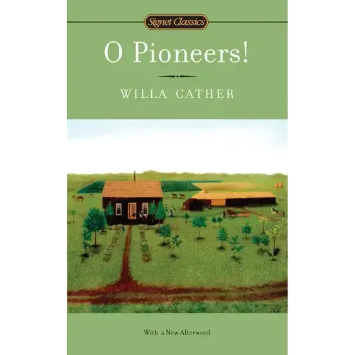 O Pioneers!