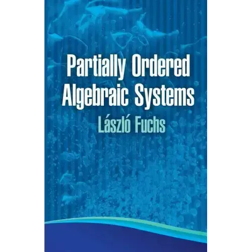 Partially Ordered Algebraic Systems