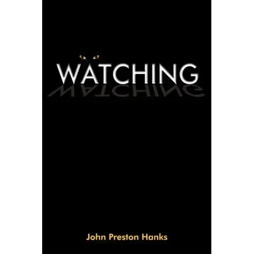 Watching