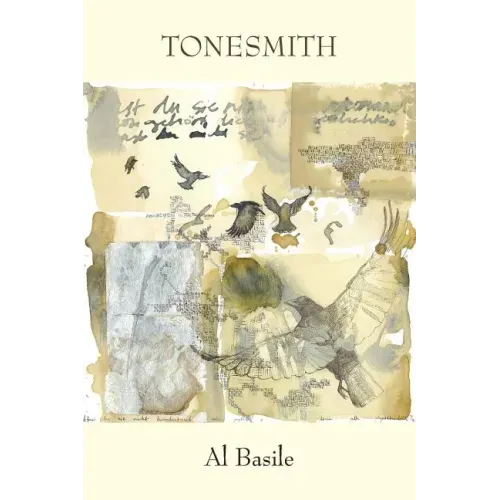 Tonesmith: One Hundred Poems, 2012-2016