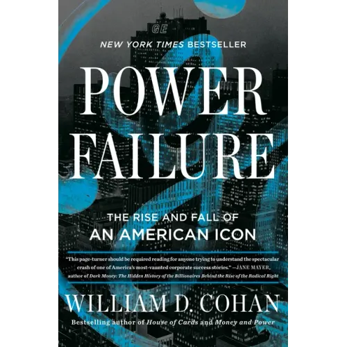 Power Failure: The Rise and Fall of an American Icon