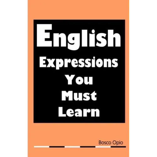 English Expressions You Must Learn