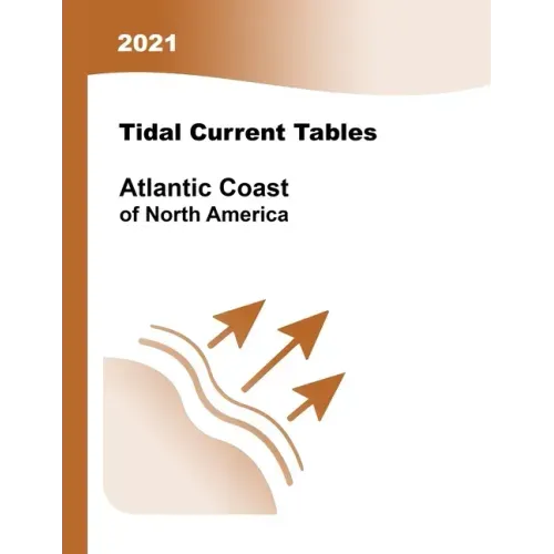 2021 Tidal Current Tables: Atlantic Coast of North America,