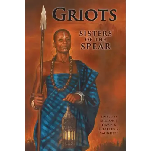 Griots: Sisters of the Spear