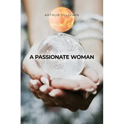 A Passionate Woman