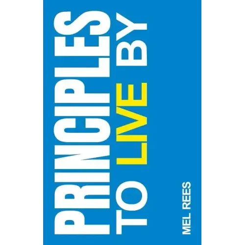 Principles to Live By