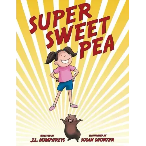 Super Sweet Pea