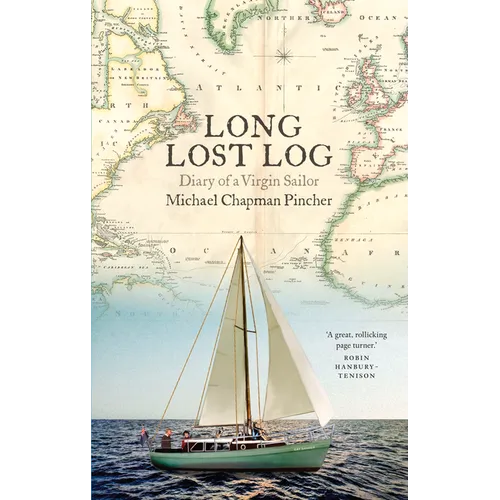 The Long Lost Log: A Diary of a Virgin Sailor