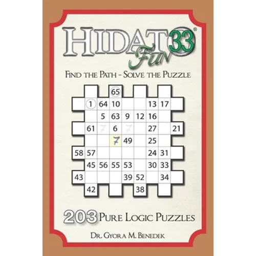 Hidato fun 33: 203 New Logic Puzzles