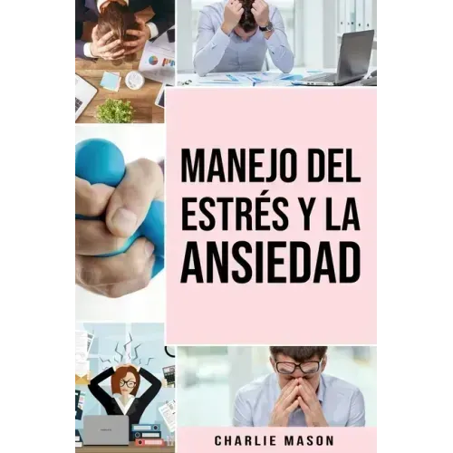 Manejo del estrés y la Ansiedad