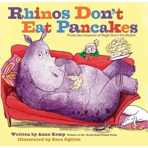 Rhinos Don't Eat Pancakes