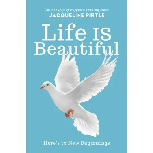 Life IS Beautiful: Here's to New Beginnings