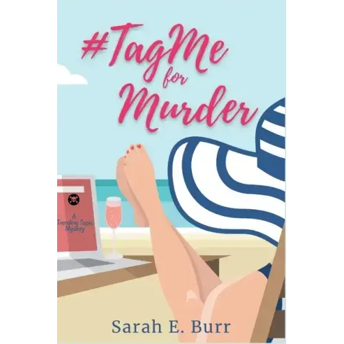 #TagMe For Murder: A Trending Topic Mystery