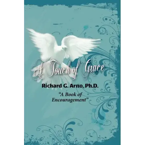 A Touch of Grace, a Book of Encouragement