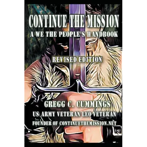 Continue The Mission A We The People's Handbook REVISED
