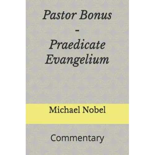 Pastor Bonus - Praedicate Evangelium: Commentary