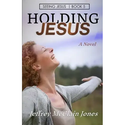 Holding Jesus