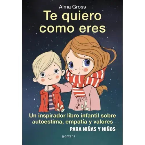 Te Quiero Como Eres / I Love You Just as You Are